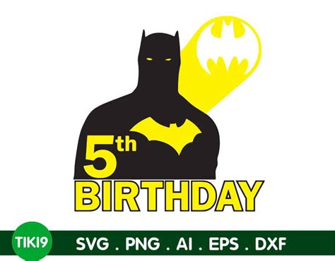 Batman 5th Birthday Svg Birthday Boy Svg Comic Character Svg Dcs