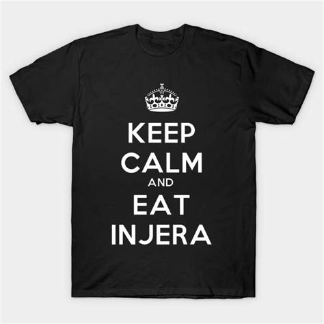 Buy Unisex Fashion Tshirt Keep Calm And Eat Injera Habesha Ethiopian T Id Print Plus Size Xs