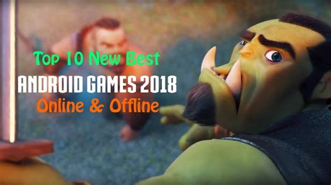 Top 10 New Best Android Games 2018 Online And Offline Youtube