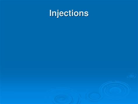 Ppt Injections Powerpoint Presentation Free Download Id9145110