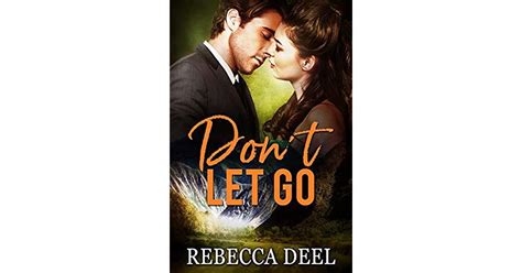Don T Let Go Otter Creek By Rebecca Deel