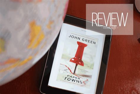 Book Review Paper Towns By John Green The Book Taught