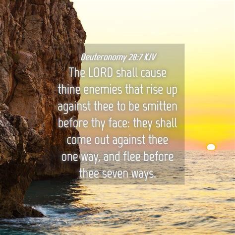 Deuteronomy 287 Kjv The Lord Shall Cause Thine Enemies That Rise Up