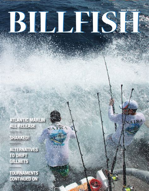 Billfish Magazine V2 2020 News The Billfish Foundation