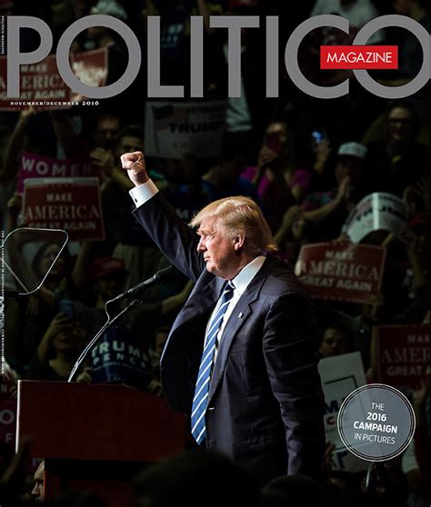 Novemberdecember 2016 Politico Magazine