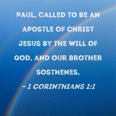 1 Corinthians 11 Paul Called To Be An Apostle Of Christ Jesus By The