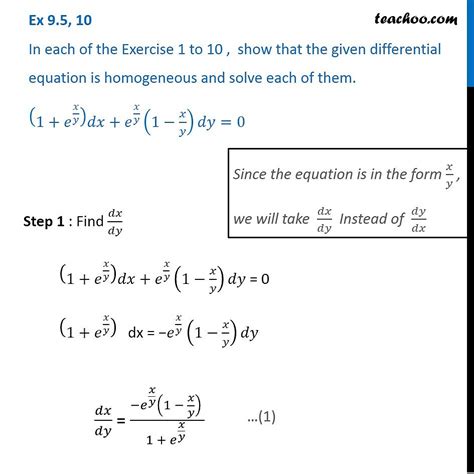 Ex 9 5 10 Show Homogeneous 1 Ex Y Dx E X Y 1 X Y