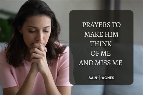 5 prayers to make him think of me and miss me right now