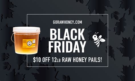 Black Friday Honey 10 Off A Gallon Of Pure Raw Honey Go Raw Honey