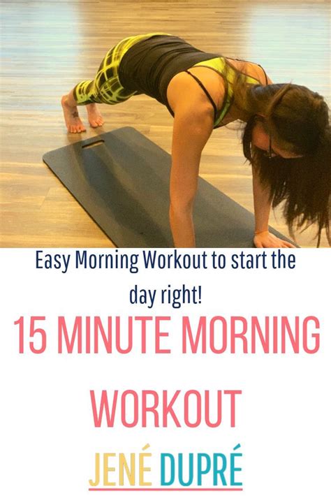 The Best 15 Minute Morning Workout 3 Rounds 5 Exercises 1 Minute Each