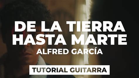 Loading the chords for 'humanos a marte acordes guitarra y letra cover chayanne'. Cómo tocar DE LA TIERRA HASTA MARTE de Alfred García ...