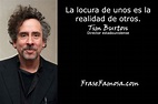Frases de Tim Burton - Frases de Realidad - Frase Famosa | Tim burton ...