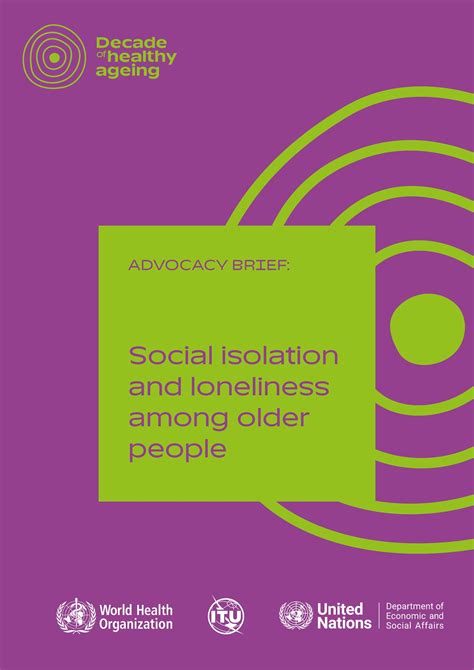 Social Isolation And Loneliness Among Older People Advocacy Brief