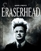 Eraserhead (1977) | The Criterion Collection