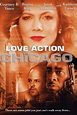 Love and Action in Chicago - Rotten Tomatoes