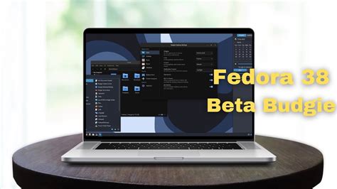 Fedora 38 Beta Budgie A Feature Rich Modern Desktop Designed To Keep