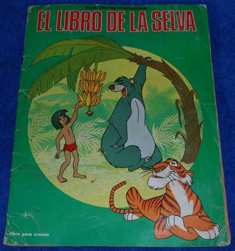 La película de acción real el libro de la selva relata las aventuras de un niño huérfano, mowgli, quien ha sido criado por una manada de lobos, pero este debe de bienvenidos a entre letras y cámaras. El libro de la selva | El libro de la selva, Cromos ...