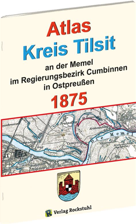Atlas Kreis Tilsit An Der Memel Regierungsbezirk Cumbinnen 1875