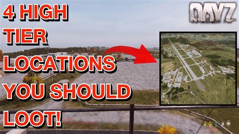 4 High Tier Locations You Should Loot In DayZ 1 19 YouTube