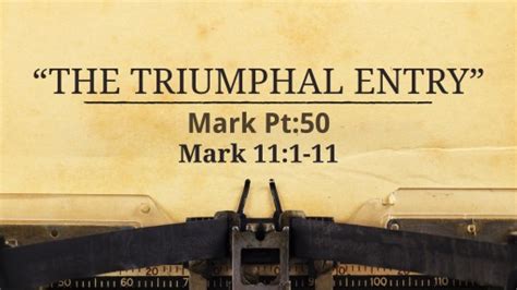 The Triumphal Entry Faithlife Sermons