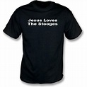 Jesus Loves Stooges T-shirt