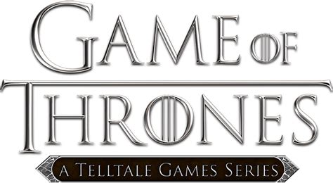 Game of Thrones Telltale Game Logo Transparent | Telltale ...
