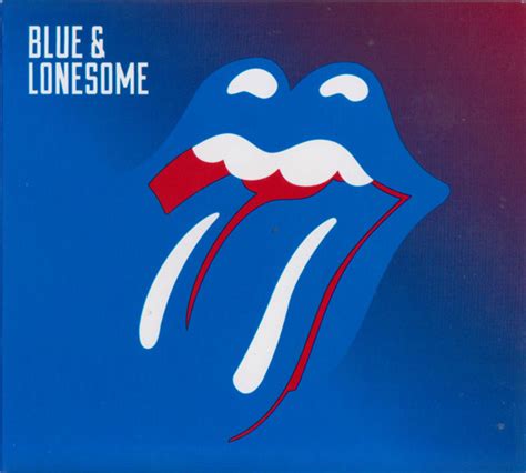 Rolling Stones Blue And Lonesome 2016 Digipak Cd Discogs