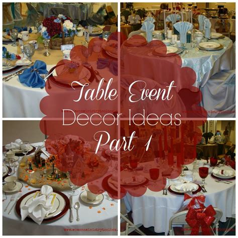 By michelle radcliff interior decorator. Table Decor Ideas Part 1 - Women's Ministry Toolbox