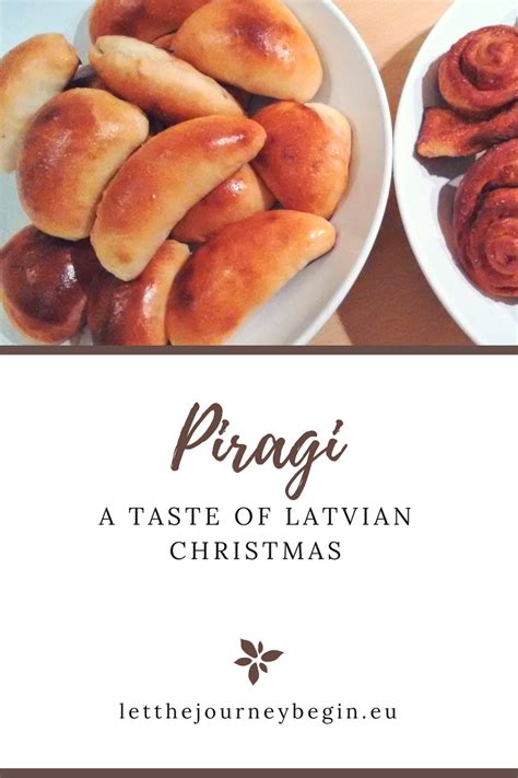 Pīrāgi A Taste Of Latvian Christmas Let The Journey Begin