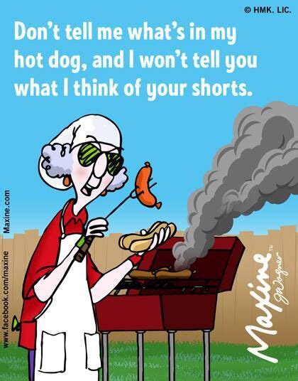 Maxine Hot Dogs Hot Dog Quotes Dog Jokes Aunty Acid Holiday Humor