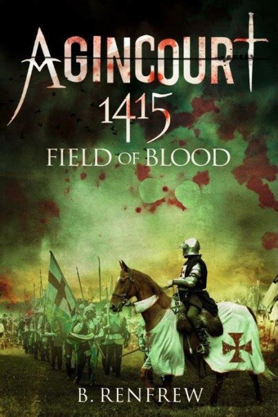 Agincourt 1415 A Book Review A Tale Of Two Pages