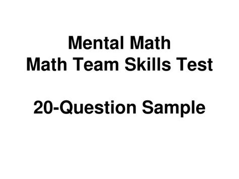 Ppt Mental Math Math Team Skills Test 20 Question Sample Powerpoint