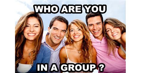 Who Are You In A Group Quiz Result
