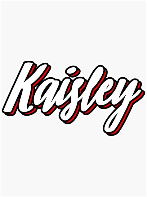 Kaisley First Name Hand Lettering Design Sticker For Sale By Sulies