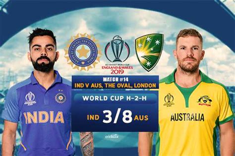 Live Cricket Score India Vs Australia Match 14 Icc Cricket World