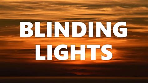 Blinding Lights Weeknd Lyrics Youtube