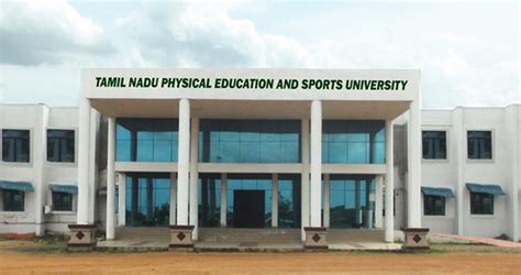 Tamilnadu Physical Education And Sports University Chennai