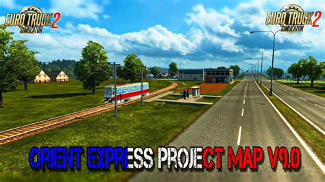 Orient Express Project Map V Euro Truck Simulator Ets Mods Sexiezpix