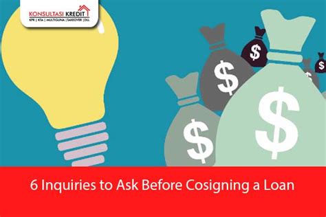 6 Inquiries To Ask Before Cosigning A Loan Credit Loan