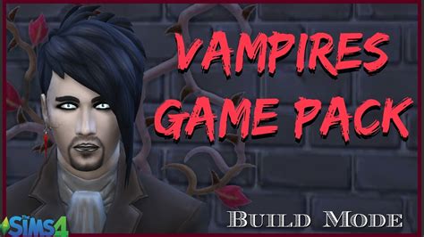 Lets Check Out The Vampires Game Pack Sims 4 Part 2 Build Mode