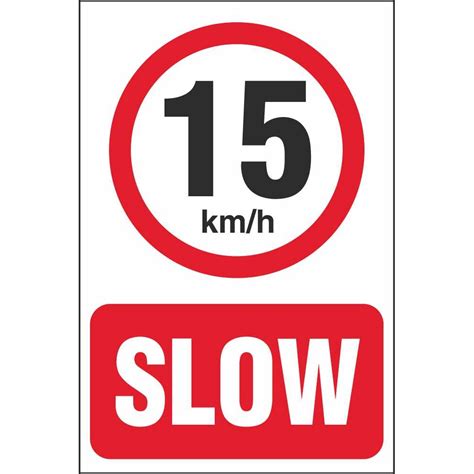 Slow Speed Limit Signs Prohibitory Construction Safety Signs Ireland