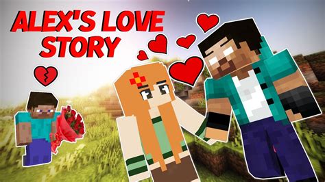 Minecraft Animation Herobrine Alex Steve Love Story Part 1