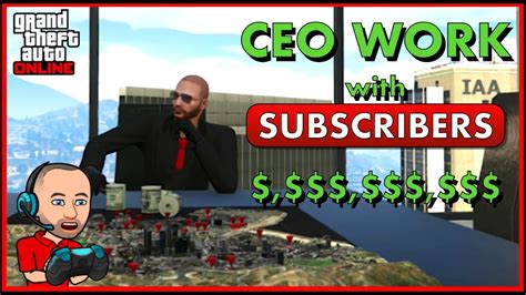 Gta Ceo Missions With Subscribers Youtube