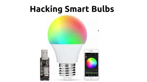Hacking Smart Bulbs Youtube
