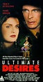 Ultimate Desires (1991) - Filming & Production - IMDb