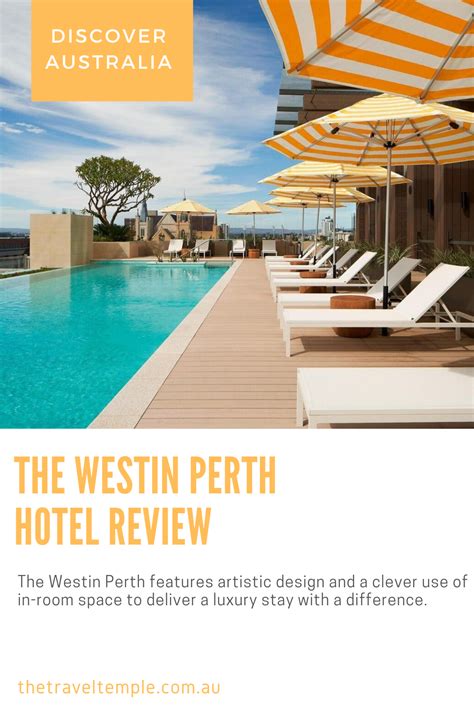 The Westin Perth Review The Travel Temple Perth Hotels Luxury