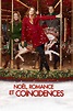 Noël, Romance Et Coïncidences (Film, 2019) — CinéSérie