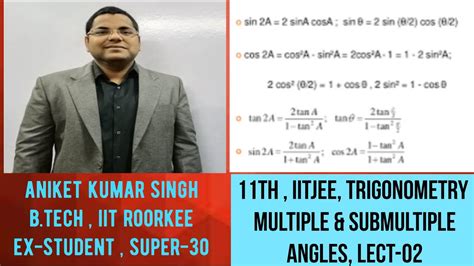 Trigonometry Multiple Submultiple Angles Lect 02 YouTube