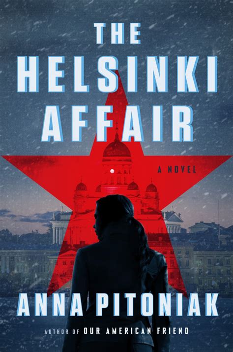 The Helsinki Affair — Anna Pitoniak