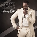 Johnny Gill - Game Changer Lyrics and Tracklist | Genius